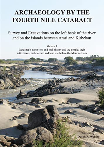 Archaeology by the Fourth Nile Cataract: Survey and Excavations on the left bank