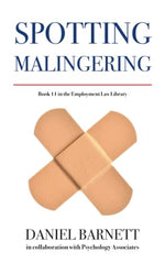 Spotting Malingering: 11 (Employment Law Library)