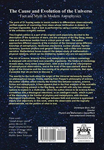 The Cause and Evolution of the Universe: Fact and Myth in Modern Astrophysics