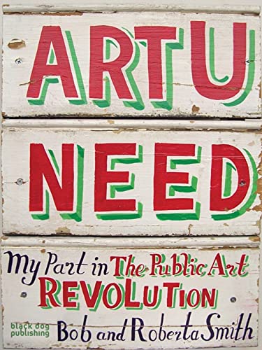 Art U Need: My Part in the Public Art Revolution