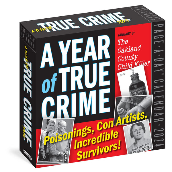 Year of True Crime Page-A-Day Calendar 2024: Poisonings, Con Artists...