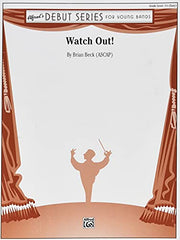 Watch Out: Conductor Score & Parts (Alfred Debut)