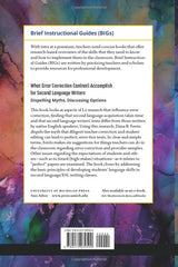 What Error Correction Can(not) Accomplish for Second Language Writers