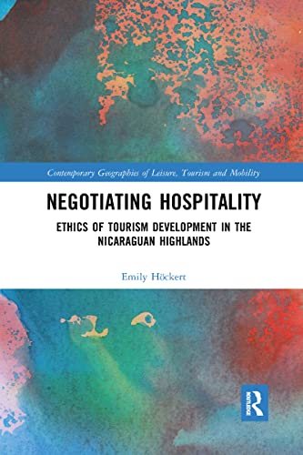Cover of Negotiating Hospitality: Ethics of Tourism Development in Nicaraguan Highlands by Emily Höckert