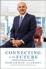 Cover of Connecting to the Future: A Blueprint for Dynamic Leadership by Mohammed Alardhi