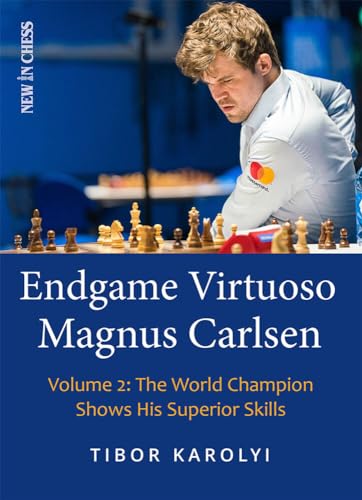 Cover of Endgame Virtuoso Magnus Carlsen Volume 2 by Tibor Karolyi