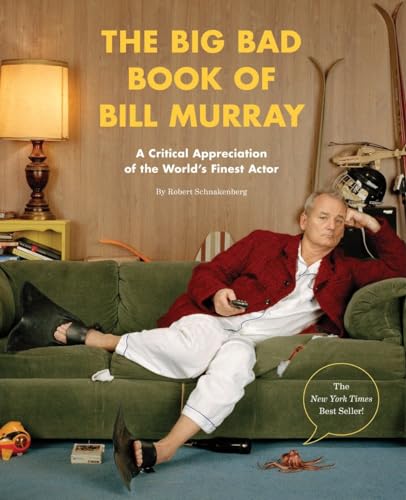 Cover of The Big Bad Book of Bill Murray by Robert Schnakenberg