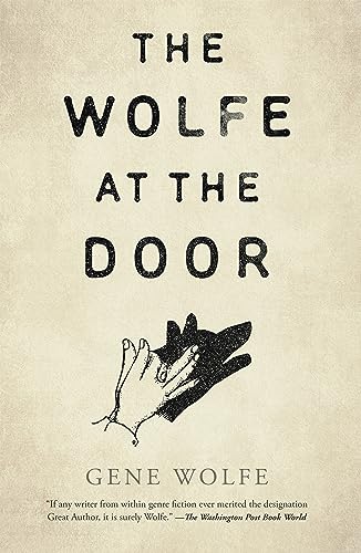 Cover of The Wolfe at the Door by Gene Wolfe