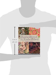 Embroidered & Embellished: 85 Stitches Using Thread, Floss, Ribbon, Beads