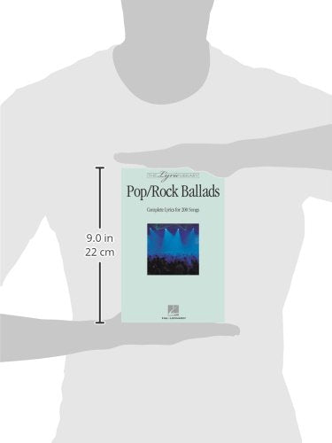 The Lyric Library: Pop/Rock Ballads: Complete Lyrics for 200 Songs