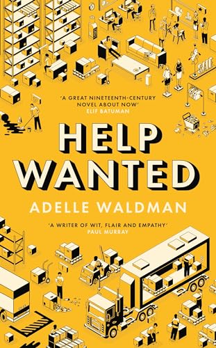 Cover of Help Wanted: 'A superb, empathic comedy of manners' Guardian by Adelle Waldman