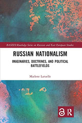 Cover of Russian Nationalism: Imaginaries, Doctrines, and Political Battlefields by Marlene Laruelle
