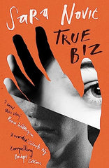 True Biz: ‘Warm, complex and compelling’ Bridget Collins by Sara Novic - used book at Perkology Books