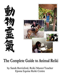 Cover of The Complete Guide to Animal Reiki by Sarah Berrisford