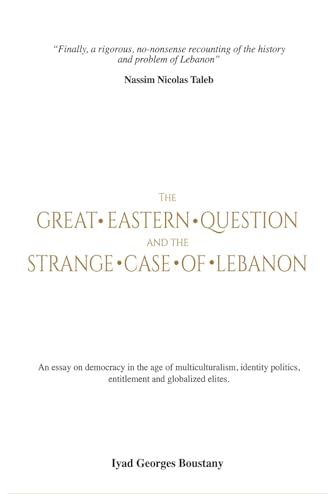 Cover of The Great Eastern Question and the Strange Case of Lebanon