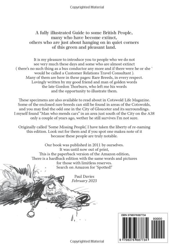 Spotted!: An illustrated Guide to British People, some who have become extinct.