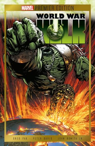 Cover of Marvel Premium Edition: World War Hulk by Greg Pak