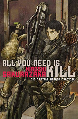 Cover of All You Need is Kill by Hiroshi Sakurazaka