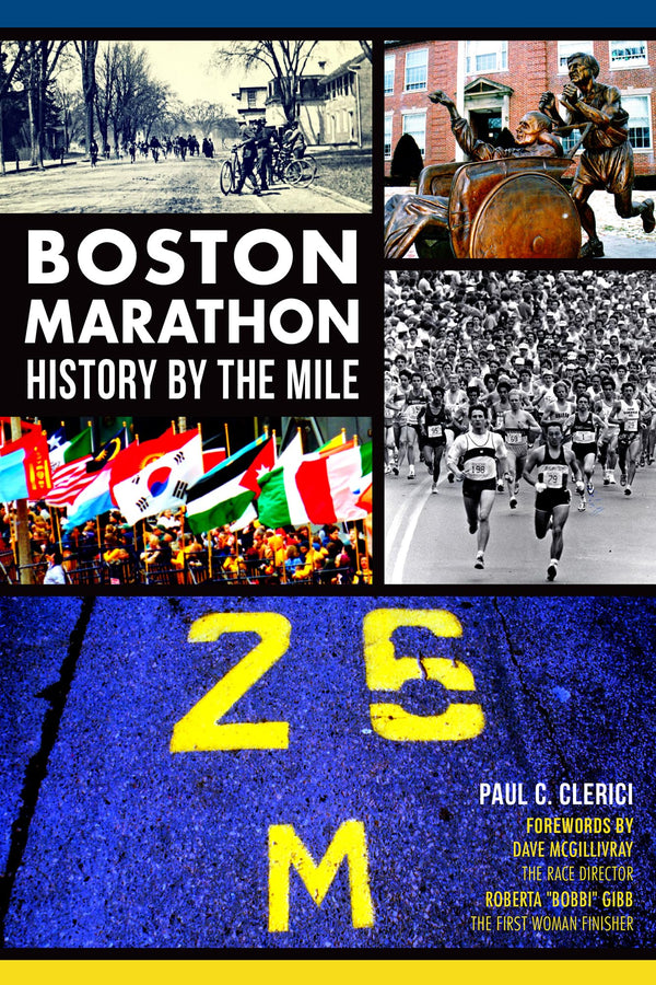 Cover of Boston Marathon: History by the Mile (Sports) by Paul C Clerici