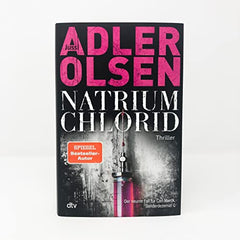 NATRIUM CHLORID: Der neunte Fall für Carl Mørck, Sonderdezernat Q – Thriller