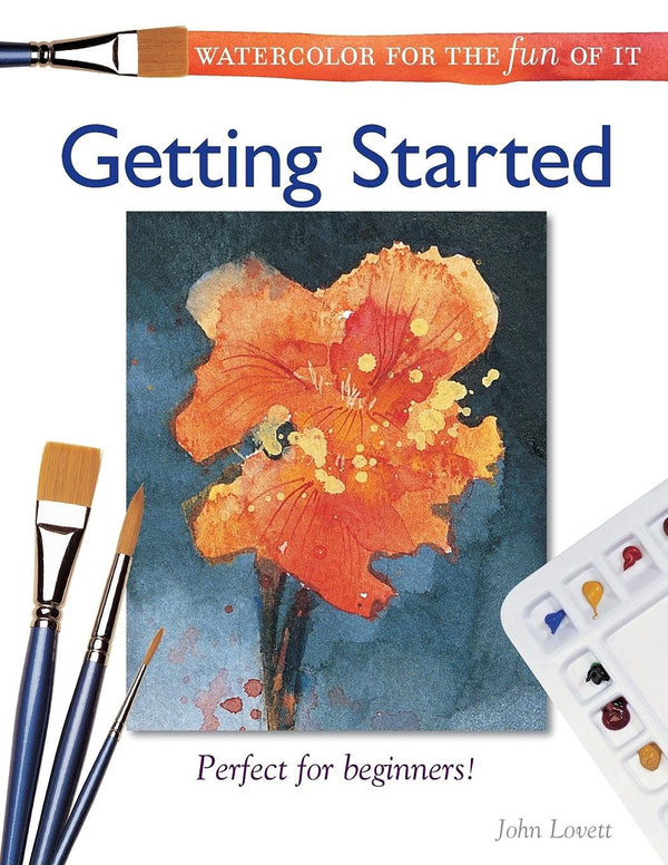 Cover of Watercolor for the Fun of It - Getting Started (Watercolor for the Fun of it S.) by John Lovett