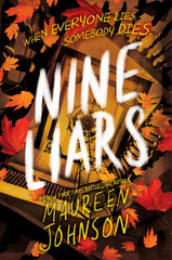 Nine Liars (Truly Devious) by Maureen Johnson by Maureen Johnson - used book at Perkology Books