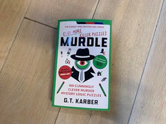 Murdle: Even More Killer Puzzles: 100 Cunningly Clever Murder Mystery Puzzles