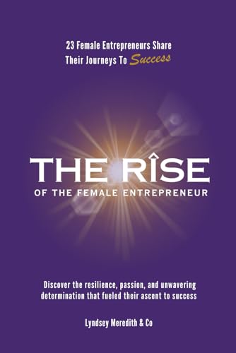 The Rise Of The Female Entrepreneur