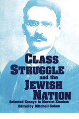 Class Struggle and the Jewish Nation: Selected Essays in Marxist Zionism by Ber Borochov - used book at Perkology Books