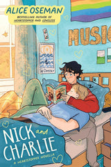 Nick and Charlie: (A Heartstopper novella) by Alice Oseman