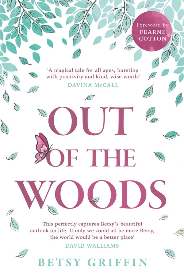 Out of the Woods: A feel good collection of fables by Betsy Griffin - used book at Perkology Books