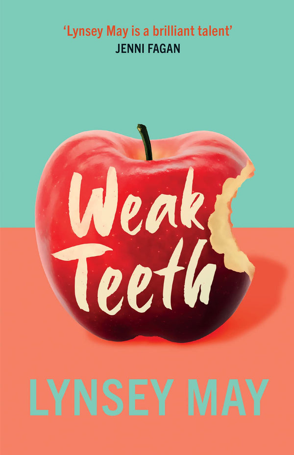 Weak Teeth by Lynsey May - used book at Perkology Books