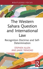 The Western Sahara Question and International Law by Stephen Allen - used book at Perkology Books