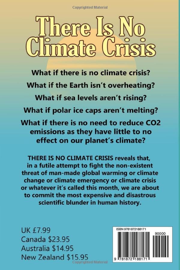 THERE IS NO CLIMATE CRISIS