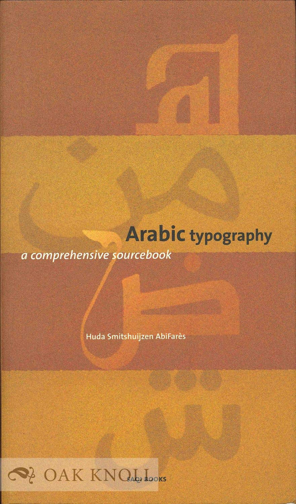 Arabic Typography: A Comprehensive Sourcebook