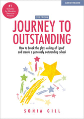 Journey to Outstanding (2nd Edition): How to break the glass ceiling of 'good'