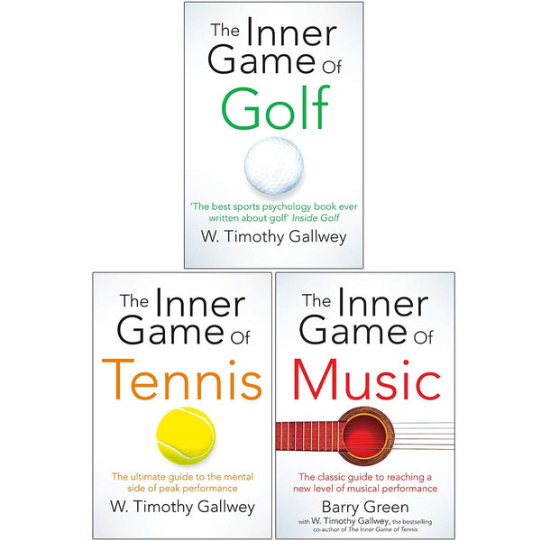 W Timothy Gallwey Collection 3 Books Set (The Inner Game of Golf, Tennis, Music)