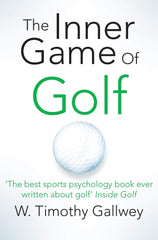 W Timothy Gallwey Collection 3 Books Set (The Inner Game of Golf, Tennis, Music)