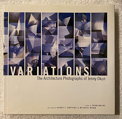 Variations: The Architecture Photographs of Jenny Okun