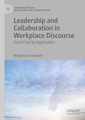 Leadership and Collaboration in Workplace Discourse: From Field to Application by Rose Tremain - used book at Perkology Books