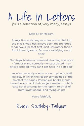 A Life in Letters plus a selection of, very many, essays