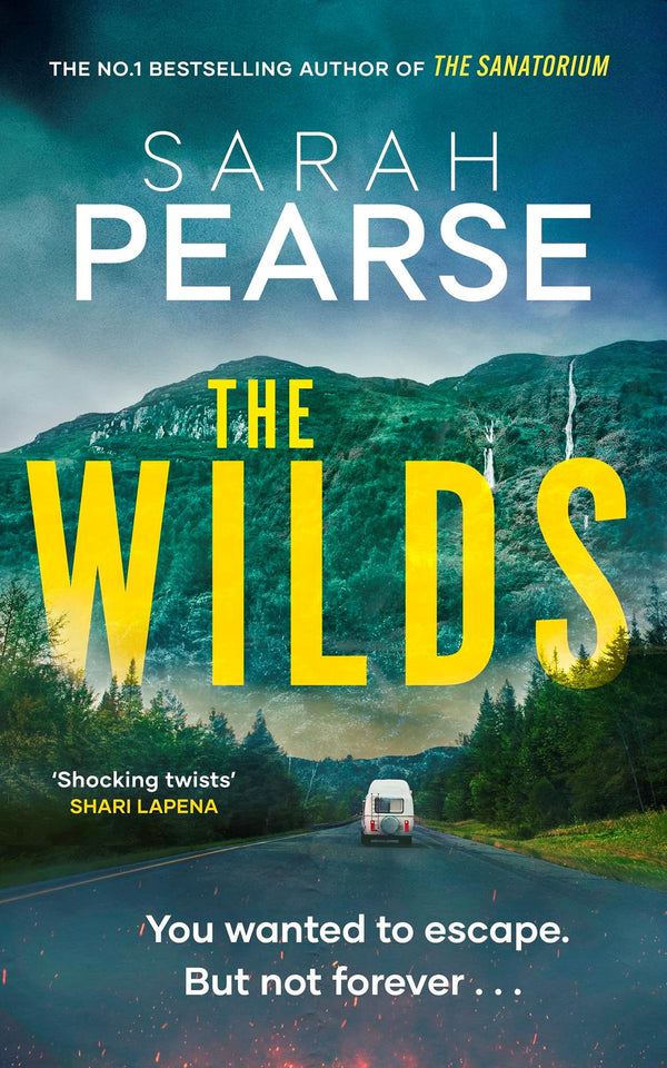 The Wilds: The thrilling new mystery from bestselling author of The Sanatorium