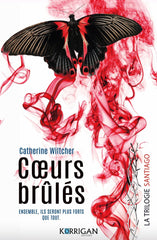 Santiago trilogie T3: Coeurs brûlés