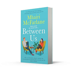 Between Us: a smart, romantic and laugh-out-loud funny romcom
