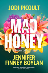 Mad Honey: The heart-pounding and heart-breaking number one bestseller