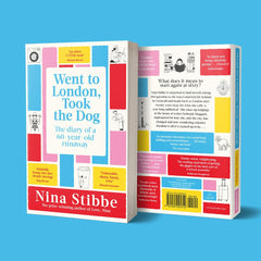 Went to London, Took the Dog: The Diary of a 60-Year-Old Runaway