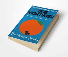 The Satsuma Complex by Bob Mortimer