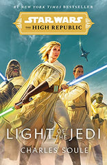 Star Wars: Light of the Jedi (The High Republic): (Star Wars: The High Republic by Charles Soule - used book at Perkology Books