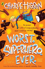 Worst. Superhero. Ever (Worst. Holiday. Ever.) by Charlie Higson - used book at Perkology Books