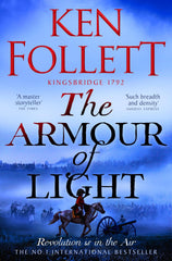 The Armour of Light: A Page-turning, Epic Kingsbridge Novel by Ken Follett by Ken Follett - used book at Perkology Books